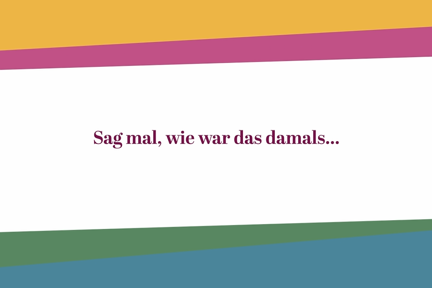 Film “Sag mal wie war das damals …”